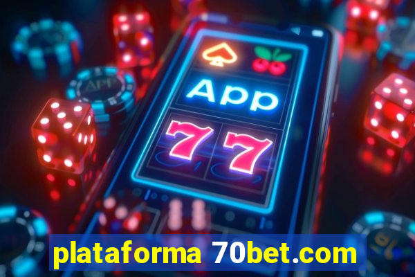 plataforma 70bet.com